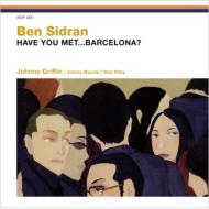 Ben Sidran/Have You Met...barcelona?