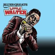 Little Walter/Blues Greats Little Walter