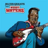 Muddy Waters/Blues Greats Muddy Waters