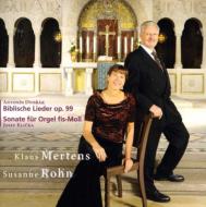 ɥ륶1841-1904/Biblical Songs Mertens(Br) Rohn(Org) +klicka Organ Sonata