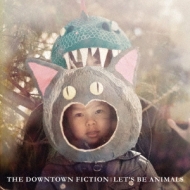 Downtown Fiction/Let's Be Animals (Ltd)