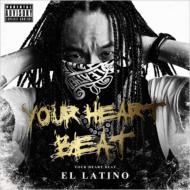 EL LATINO/Your Heart Beat (+dvd)