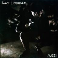 Dave Lindholm/Sissi