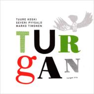 Turgan Trio/Turgan