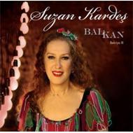 Suzan Kardes/Balkan Bekriya III