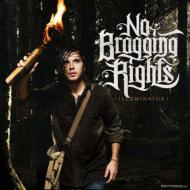 No Bragging Rights/Illuminator