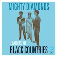 Mighty Diamonds/Leaders Of Black Countries
