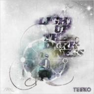Teeko/Light Up The Darkness