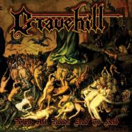 Gravehill/When All Roads Lead To Hell