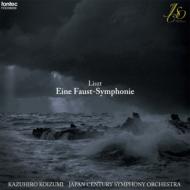 Faust Symphony : Kazuhiro Koizumi / Japan Century Symphony Orchestra, Kei Fukui, etc