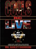 COOLS R. C./Live At Korakuen Hall