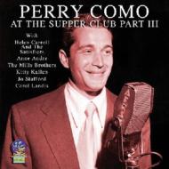 Perry Como/At The Supper Club Part 3