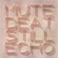 MUTE BEAT/Still Echo (Rmt)