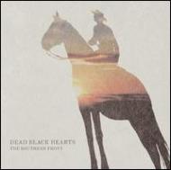 Dead Black Hearts/Southern Front