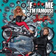 David Guetta/Fuck Me I'm Famous 2011
