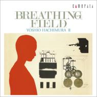 Ȭ¼ס1938-1985/Breathing Field ⶶ(P) ȸߤ(Perc) ̦(Fl) Sound Space Ark