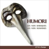 Renaissance Classical/Humori Carnival  Lent-the Theatre Of The Humours Les Voix Baroques Les Voix