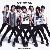Everybody Go 【通常盤】 : Kis-My-Ft2 | HMV&BOOKS online - AVCD-48177