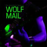 Wolf Mail/Basement Sessions