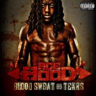 Ace Hood/Blood Sweat  Tears