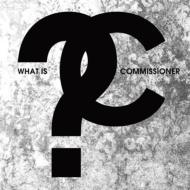 Commissioner/What Is Commissioner