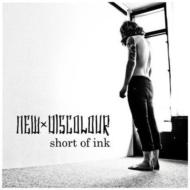 New Discolor/Short Of Ink