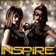 BROWN SUGAR/Inspire