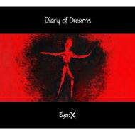 Diary Of Dreams/Ego X (Ltd)
