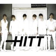 HITT (Korea)/1st Mini Album Here Is The Top