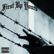 FIRST/Up Yours