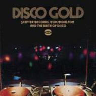 Various/Disco Gold Scepter Records Tom Moulton  The Birth Of Disco