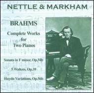 ブラームス（1833-1897）/Sonata Op 34b Haydn Variations Etc： Nettle ＆ Markham