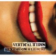 Vertical Smile/Sex Drugs ＆ Leisure