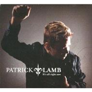 Patrick Lamb/It's All Right Now