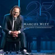 Marcos Witt/25 Concierto Conmemorativo