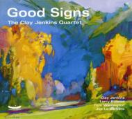 Clay Jenkins/Good Signs