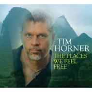Tim Horner/Places We Feel Free