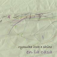 ryoske itoh e shiho/En La Casa