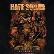 Hate Squad/Katharsis (Digi)