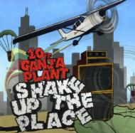 10 Ft Ganja Plant/Shake Up The Place