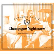 Paranoid Castle/Champagne Nightmares