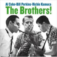 Al Cohn / Bill Perkins / Richie Kamuca/Brothers