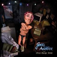Jane's Addiction/Great Escape Artist