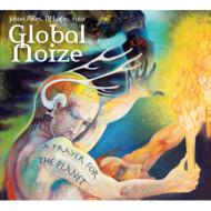 Global Noize/Prayer For The Planet (Digi)