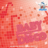 Various/Baby Loves Disco Sound Track Produced By King Britt