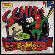 Schizo (Korea)/Bomb! Bomb! Bomb! (Ltd)