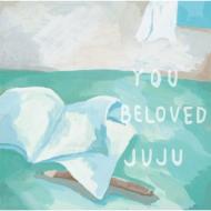 JUJU/You / Beloved