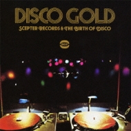 Disco Gold: Scepter Records, Tom Moulton & The Birth Of Disco