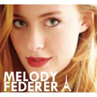 Melody Federer/Americaine In Paris (Digi)
