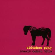 Leonie Cohen/Sideshow Pony